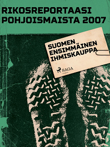 Omslagsbild för Suomen ensimmäinen ihmiskauppa