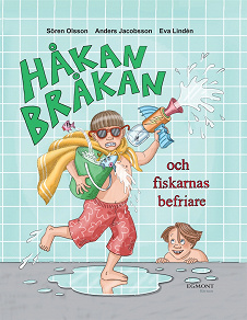 Omslagsbild för Håkan Bråkan och fiskarnas befriare