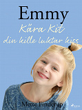 Omslagsbild för Emmy 8 - Kära Kit, din kille luktar kiss