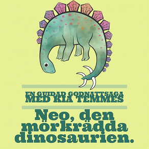 Omslagsbild för Neo den mörkrädda dinosaurien