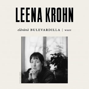 Omslagsbild för Elävänä Bulevardilla - Leena Krohn