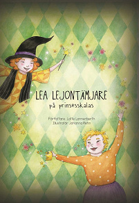 Cover for Lea Lejontämjare på prinsesskalas