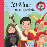 Cover for Kråkes medeltidsskola
