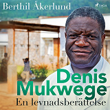 Omslagsbild för Denis Mukwege: En levnadsberättelse