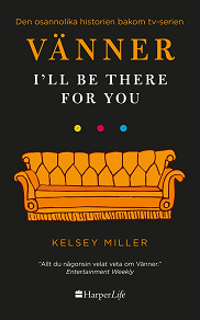 Cover for Vänner - I'll Be There for You