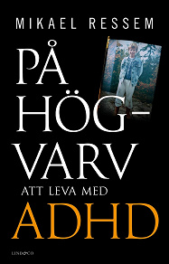 Omslagsbild för På högvarv : att leva med ADHD