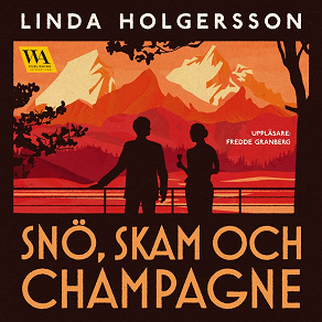 Omslagsbild för Snö, skam och champagne