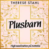 Cover for Plusbarn: high need babies på svenska