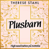 Omslagsbild för Plusbarn: high need babies på svenska