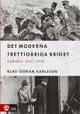 Omslagsbild för Det moderna trettioåriga kriget : Europa 1914-1945