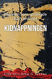 Omslagsbild för Mannen som sprängde bort ansiktet del 2 - Kidnappningen