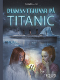 Omslagsbild för Diamanttjuvar på Titanic