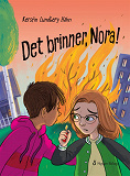 Cover for Det brinner, Nora!