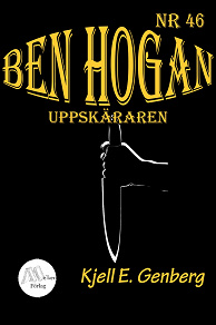 Omslagsbild för Ben Hogan - Nr 46 -  Uppskäraren