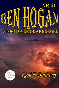 Omslagsbild för Ben Hogan - Nr 51 -  Storm över Drakbergen
