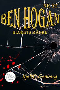 Omslagsbild för Ben Hogan - Nr 52 - Blodets märke