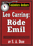 Omslagsbild för 5-minuters deckare. Leo Carring: Röde Emil. Detektivhistoria. Återutgivning av text från 1916