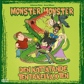 Cover for Monster Monster - Den köttätande tentakelväxten