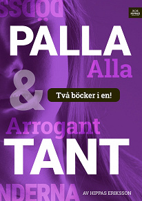 Omslagsbild för Arrogant tant/Palla alla :högmod