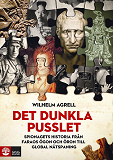 Omslagsbild för Det dunkla pusslet : spionagets historia - från faraos ögon och öron till global nätspaning