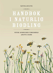 Omslagsbild för Handbok i naturlig biodling