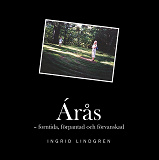 Omslagsbild för Árås: forntida, förpantad och förvanskad