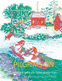 Omslagsbild för Pilgrims ön: Hilda och Hulda gås, hälsar på mor Olga