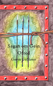 Omslagsbild för Sagan om Gein: Ofred