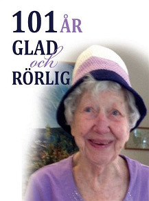 Omslagsbild för 101 år glad och rörlig