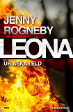 Omslagsbild för Leona. Ur aska i eld