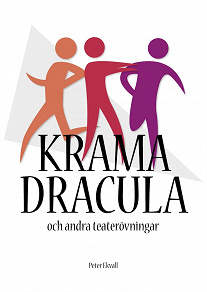 Omslagsbild för Krama Dracula och andra teaterövningar