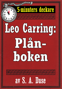 Omslagsbild för 5-minuters deckare. Leo Carring: Plånboken. En historia. Återutgivning av text från 1917 