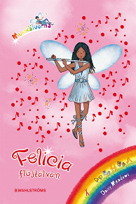Omslagsbild för Musikälvorna 3 - Felicia flöjtälvan