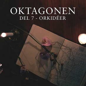 Omslagsbild för Oktagonen del 7: Orkidéer