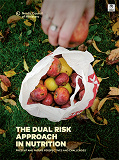 Omslagsbild för The Dual Risk Approach in Nutrition