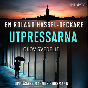 Cover for Utpressarna: En Roland Hassel-deckare