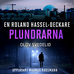 Cover for Plundrarna: En Roland Hassel-deckare