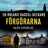 Cover for Förgörarna: En Roland Hassel-deckare