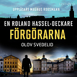 Bokomslag för Förgörarna: En Roland Hassel-deckare