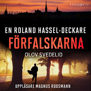 Cover for Förfalskarna: En Roland Hassel-deckare
