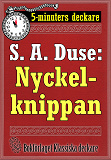 Omslagsbild för 5-minuters deckare. S. A. Duse: Nyckelknippan. Kriminalberättelse. Återutgivning av text från 1925