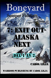 Omslagsbild för Boneyard del 7- exit out Alaska next