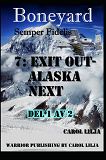 Cover for Boneyard del 7- exit out Alaska next