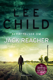 Omslagsbild för Berättelser om Jack Reacher