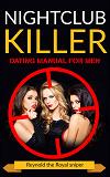 Omslagsbild för Nightclub Killer: Dating manual for men