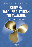 Bokomslag för Suomen talouspolitiikan tulevaisuus