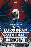 Omslagsbild för Euroopan radikaali oikeisto