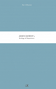 Omslagsbild för John Dewey's Ecology of Experience