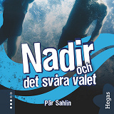 Omslagsbild för Nadir och det svåra valet