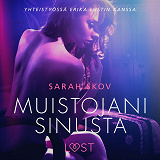 Omslagsbild för Muistojani sinusta - Sexy erotica